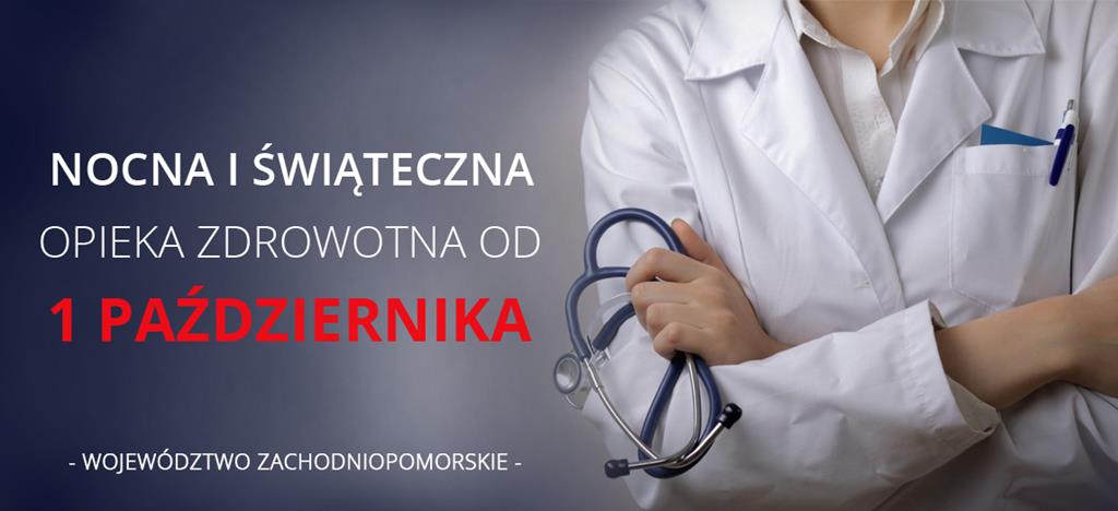 Nocna i świąteczna opieka zdrowotna od 1.10.2017 roku